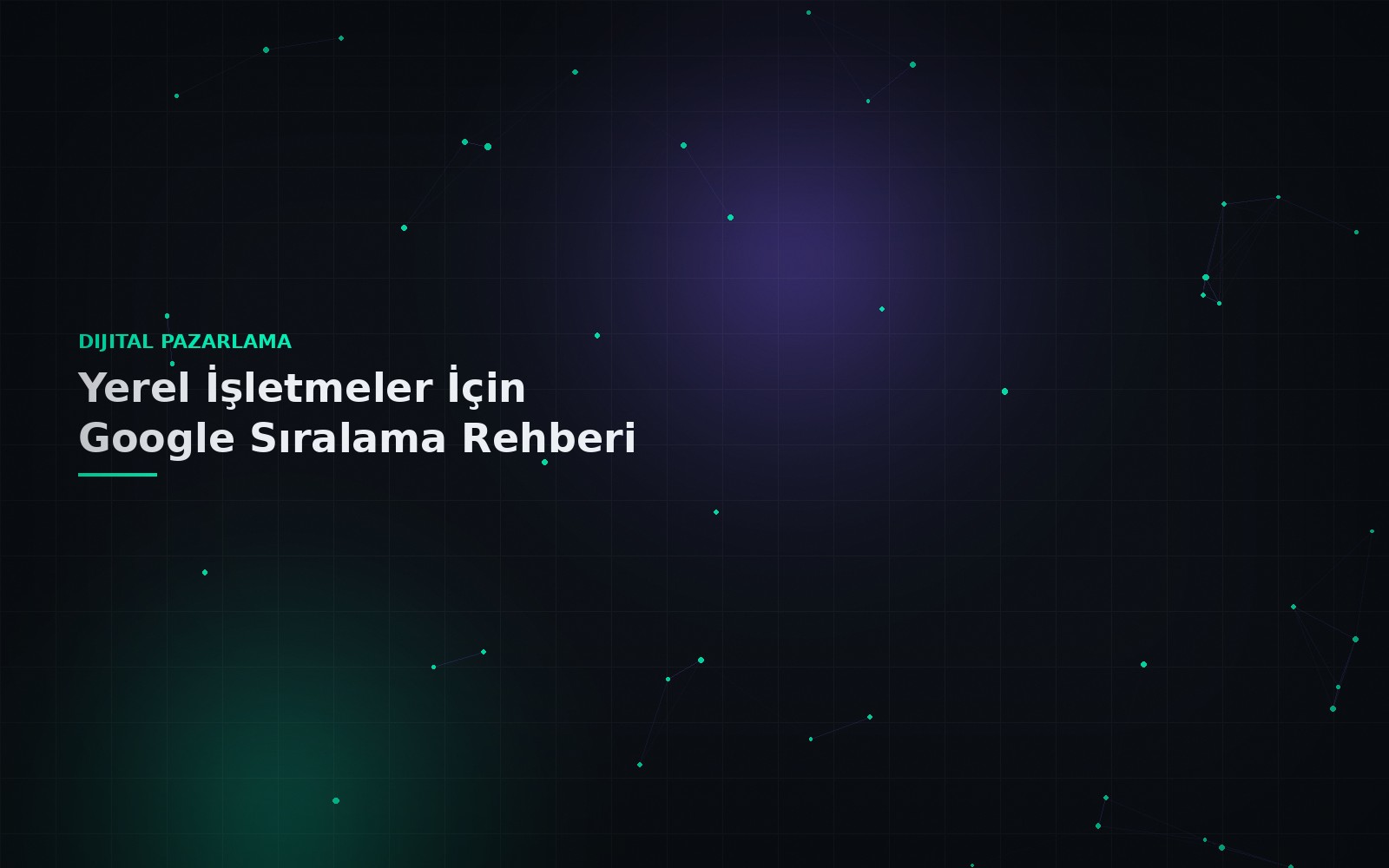 Yerel İşletmeler İçin Google'da Üst Sıralarda Çıkma Rehberi